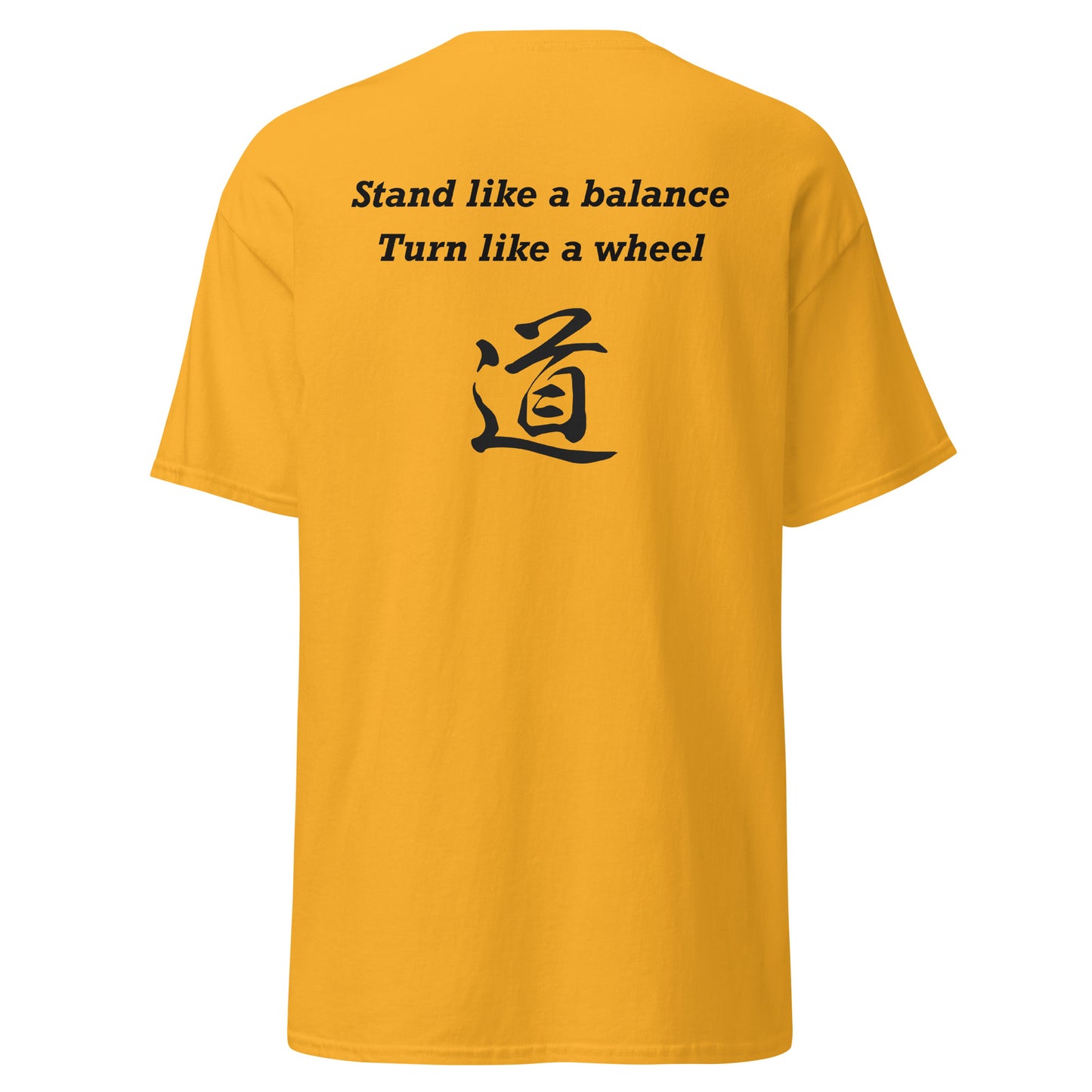 School tee - Stand like a balance, Turn like a wheel