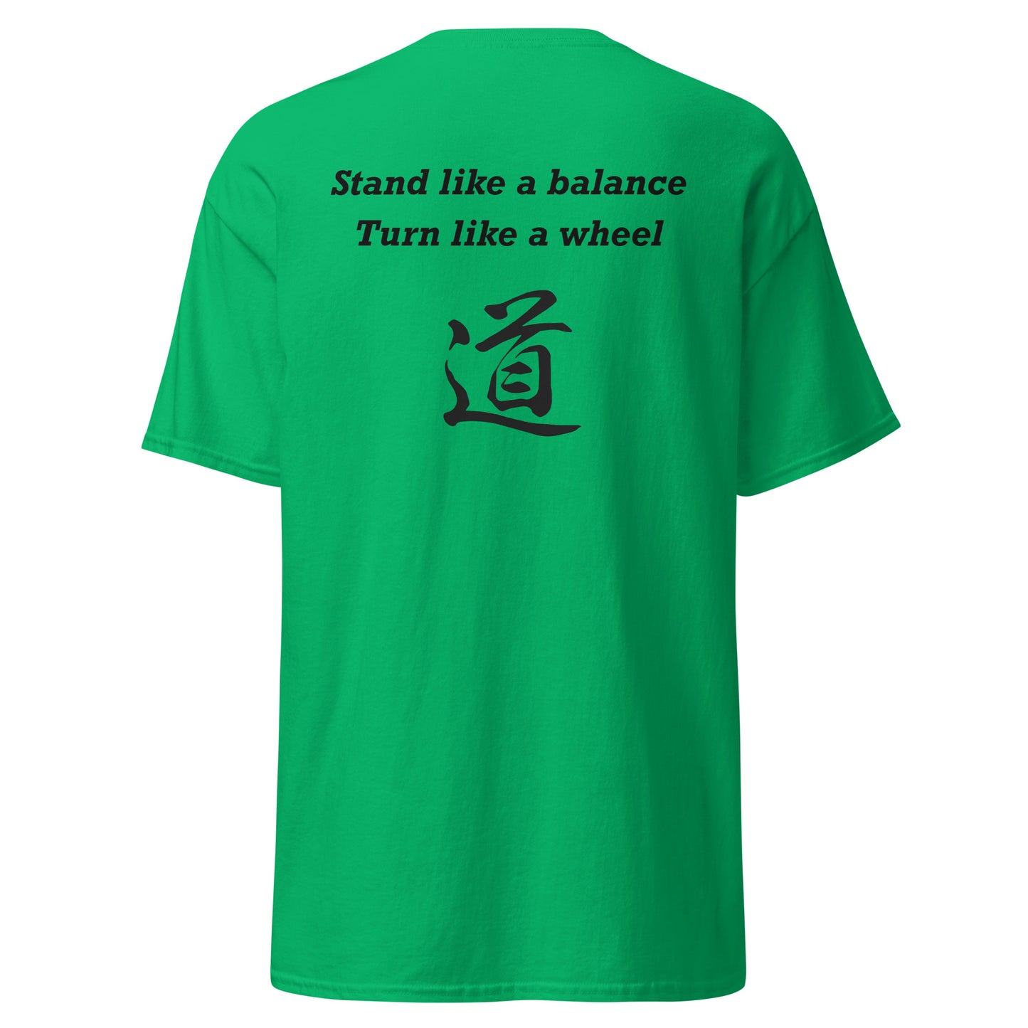 School tee - Stand like a balance, Turn like a wheel