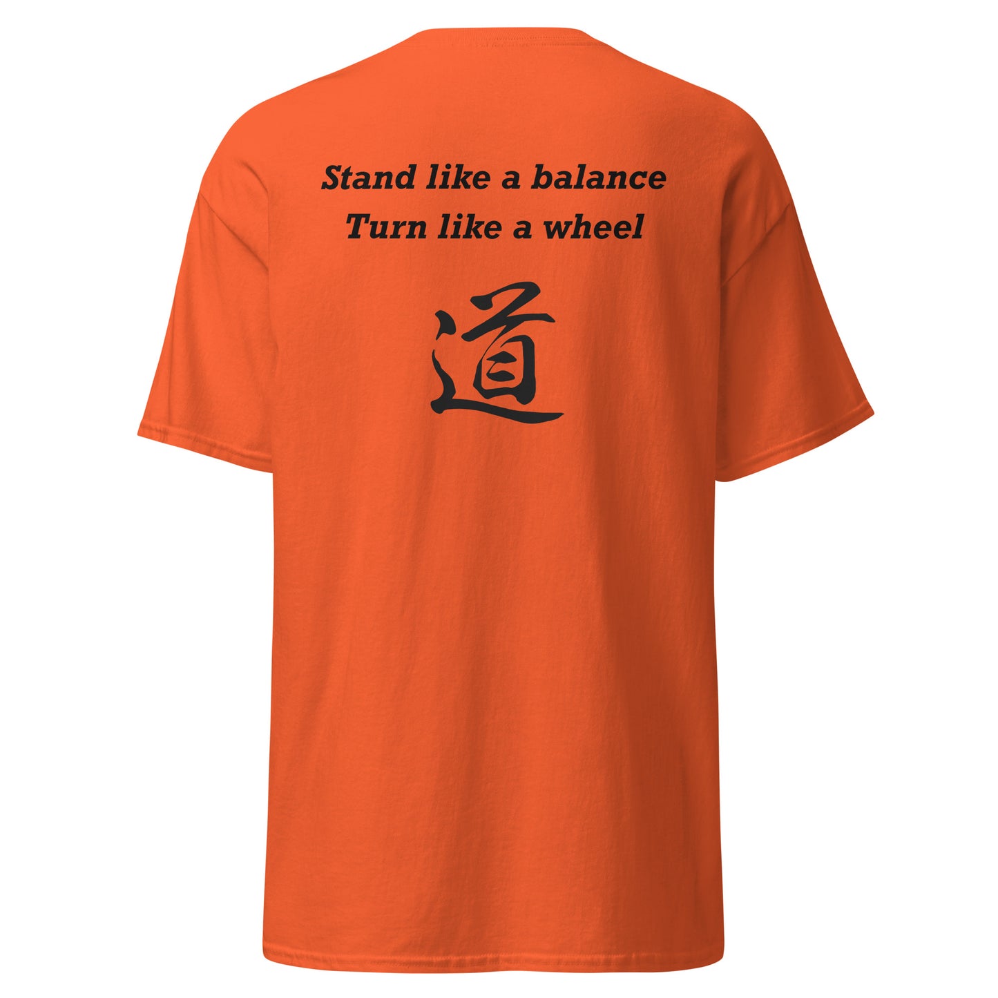 School tee - Stand like a balance, Turn like a wheel