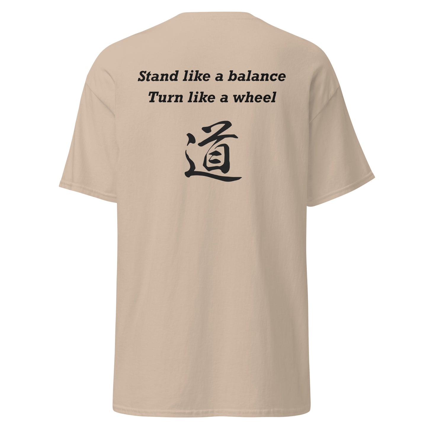 School tee - Stand like a balance, Turn like a wheel