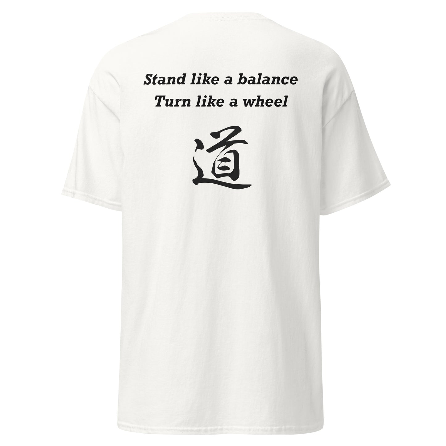 School tee - Stand like a balance, Turn like a wheel